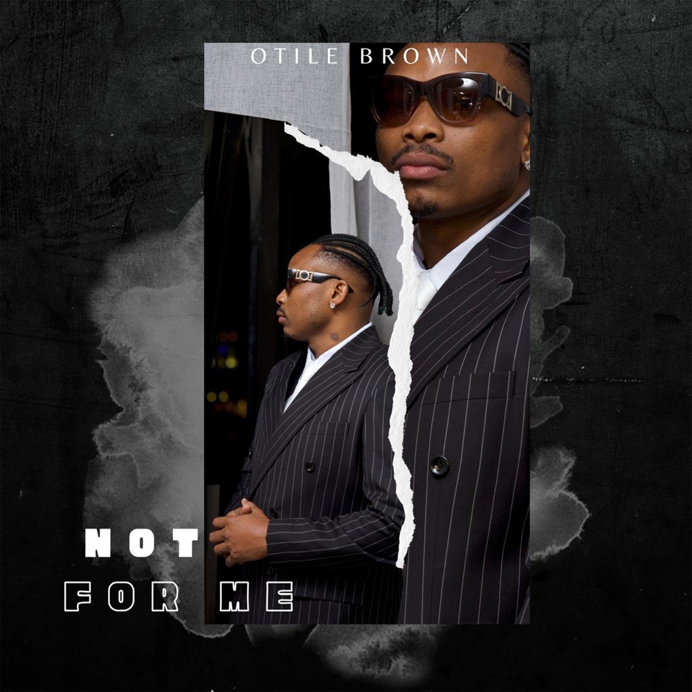 Not For Me by Otile Brown