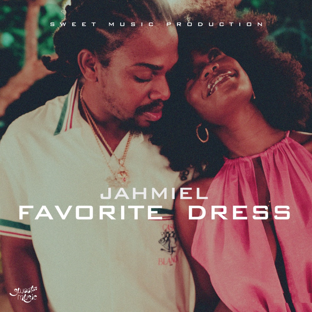 Favorite Dress by Jahmiel