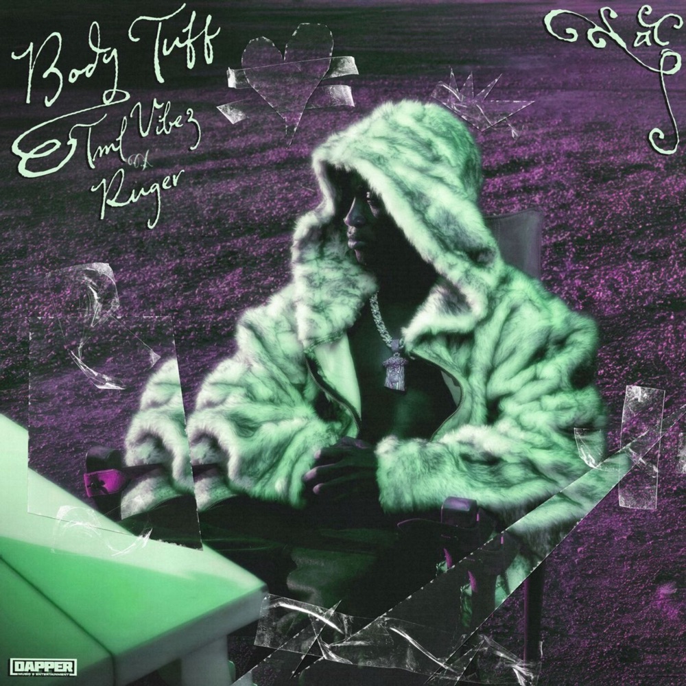 Body Tuff by Tml Vibez, Ruger