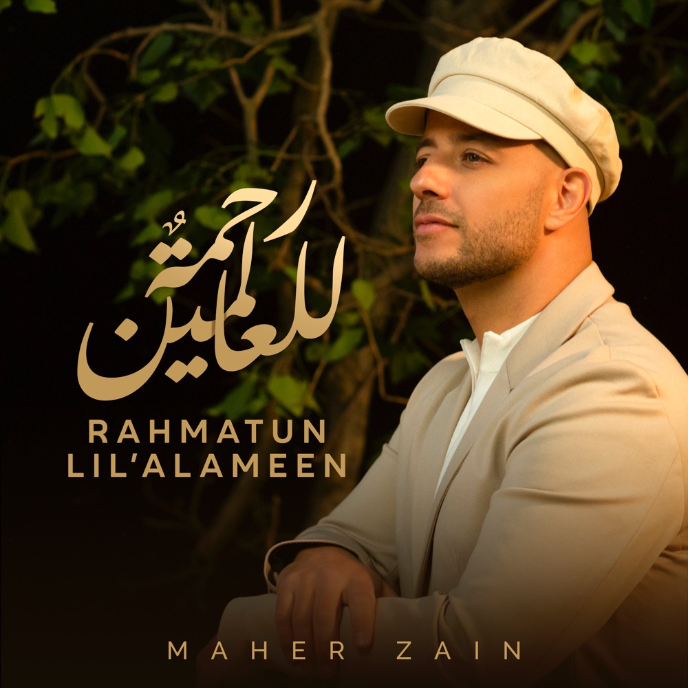 Rahmatun Lil'Alameen by Maher Zain