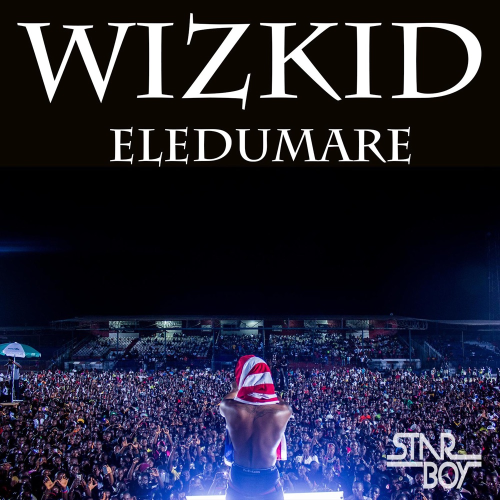 Eledumare by Wizkid