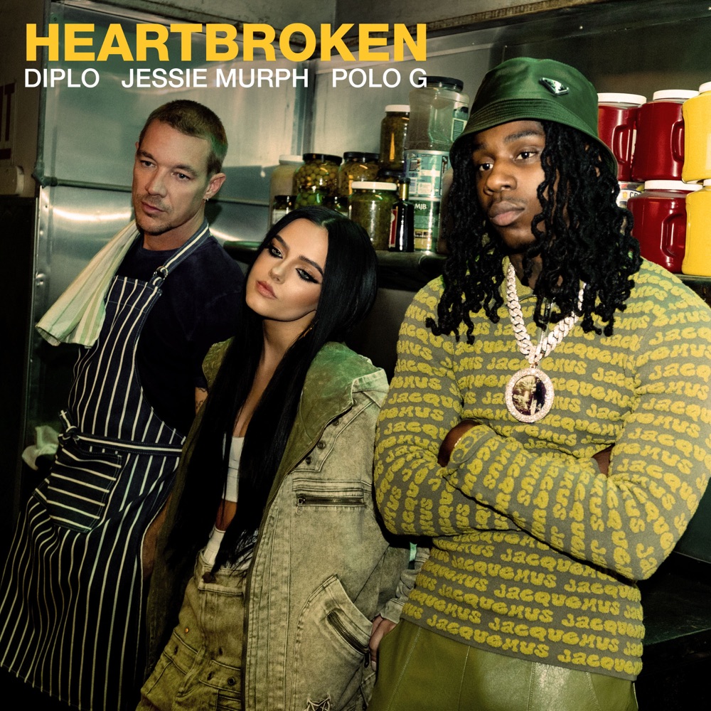Heartbroken by Diplo, Jessie Murph, Polo G