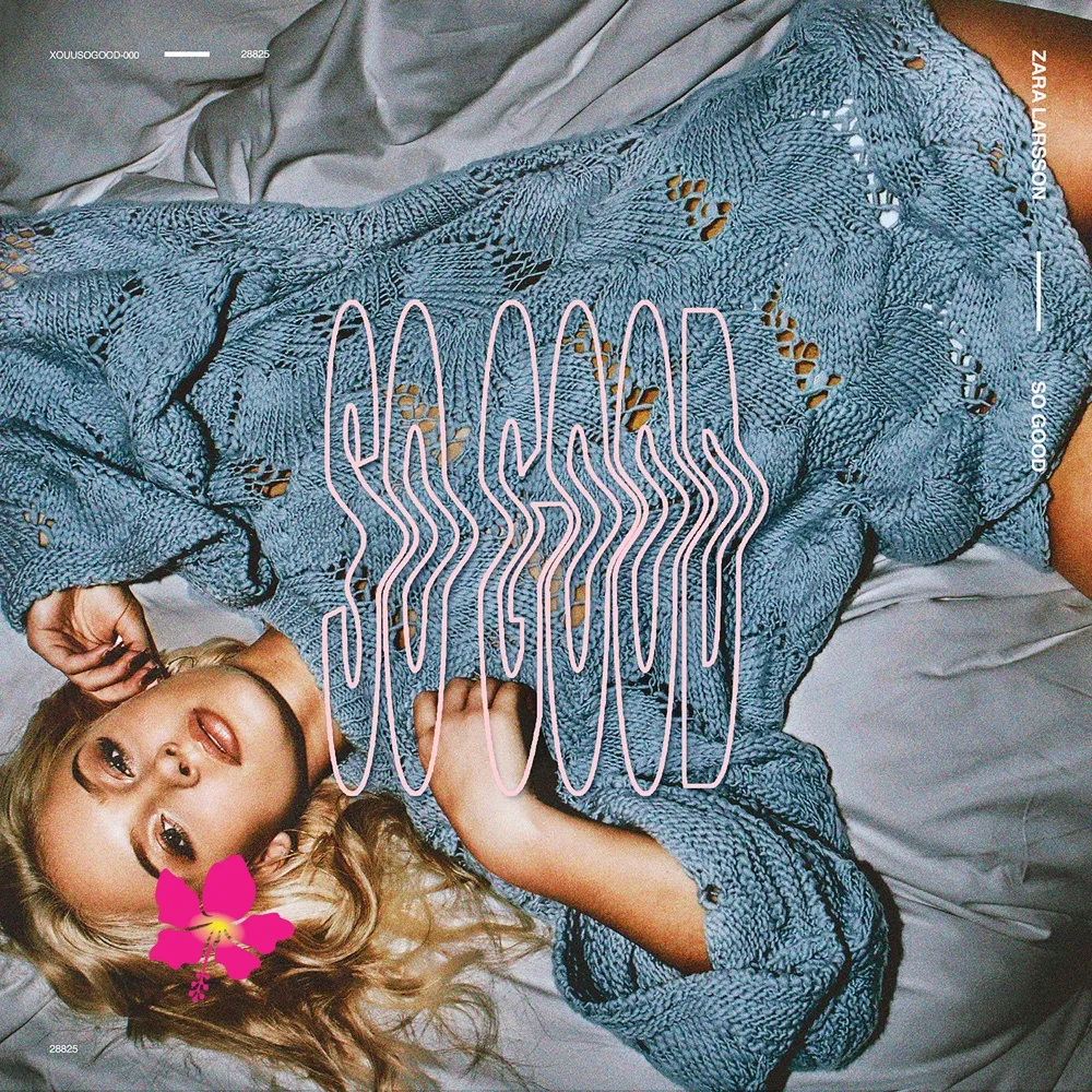 Lush Life by Zara Larsson