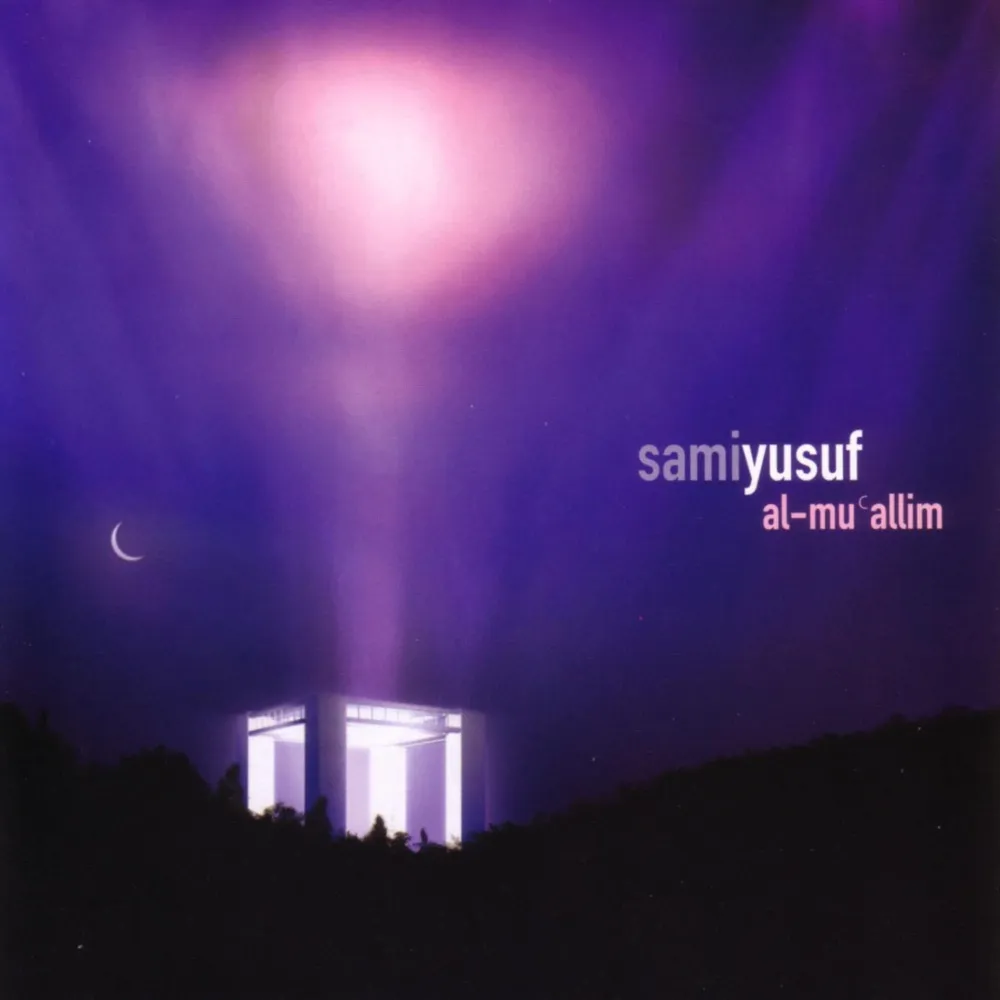 Al-Mu'allim by Sami Yusuf