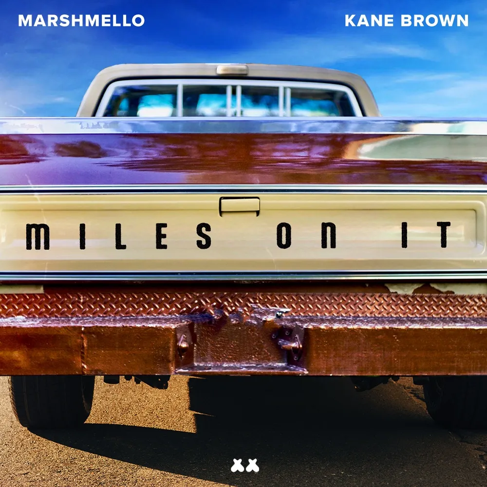 Miles On It by Marshmello, Kane Brown